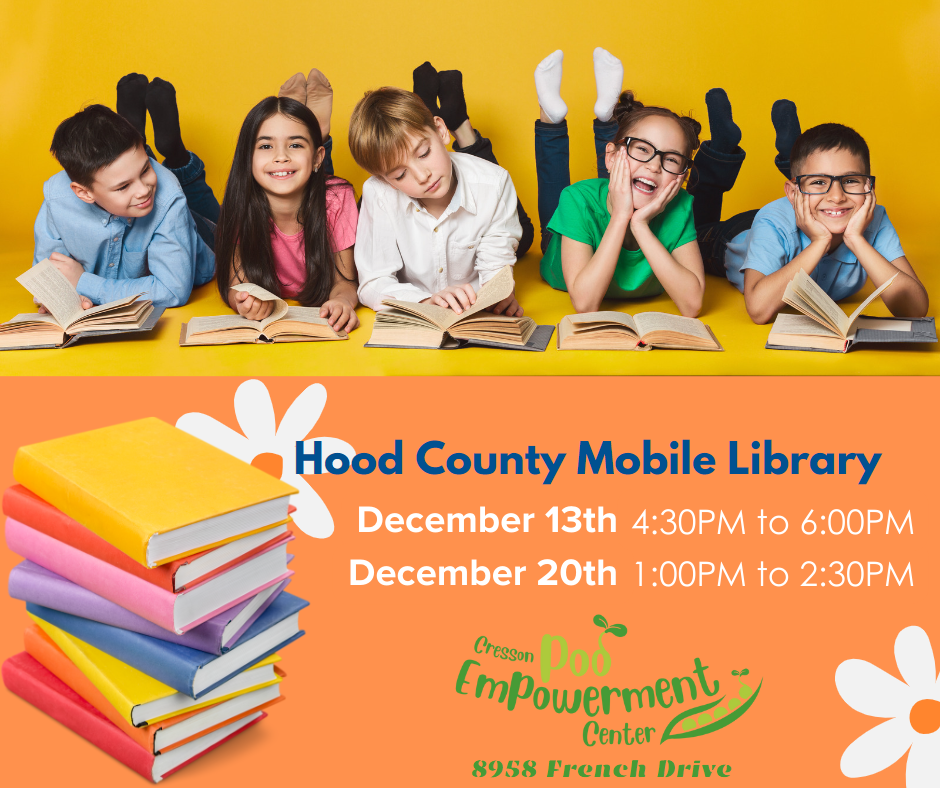 Hood County Mobile Library
December 13th - 4:30PM to 6:00PM
December 20th - 1:00PM to 2:30PM