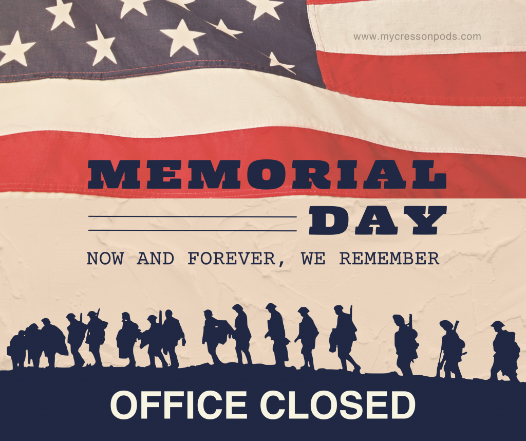 OFFICE CLOSED on May 26th.