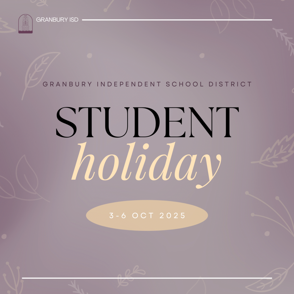 GISD Student Holiday
Fall 4-Day Weekend
3-6 October 2025