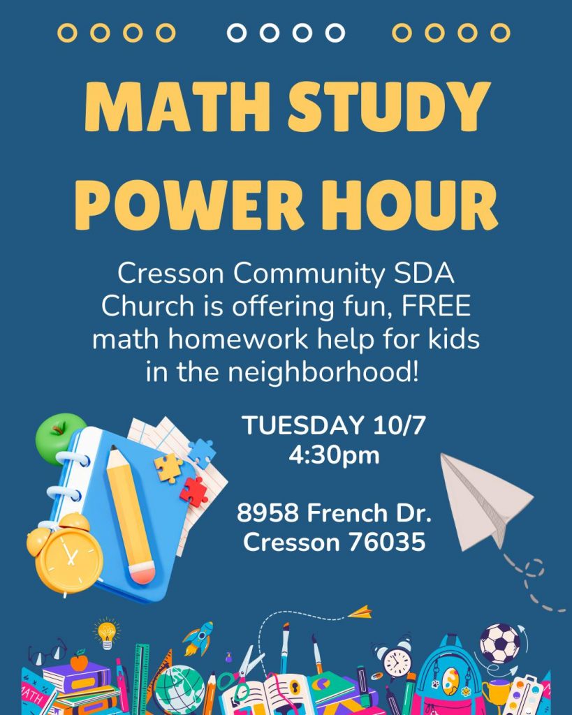 Math Study Power Hour!
Sponsored by Cresson Commmunity SDA Church.
Tuesday 10/7, 4:30pm