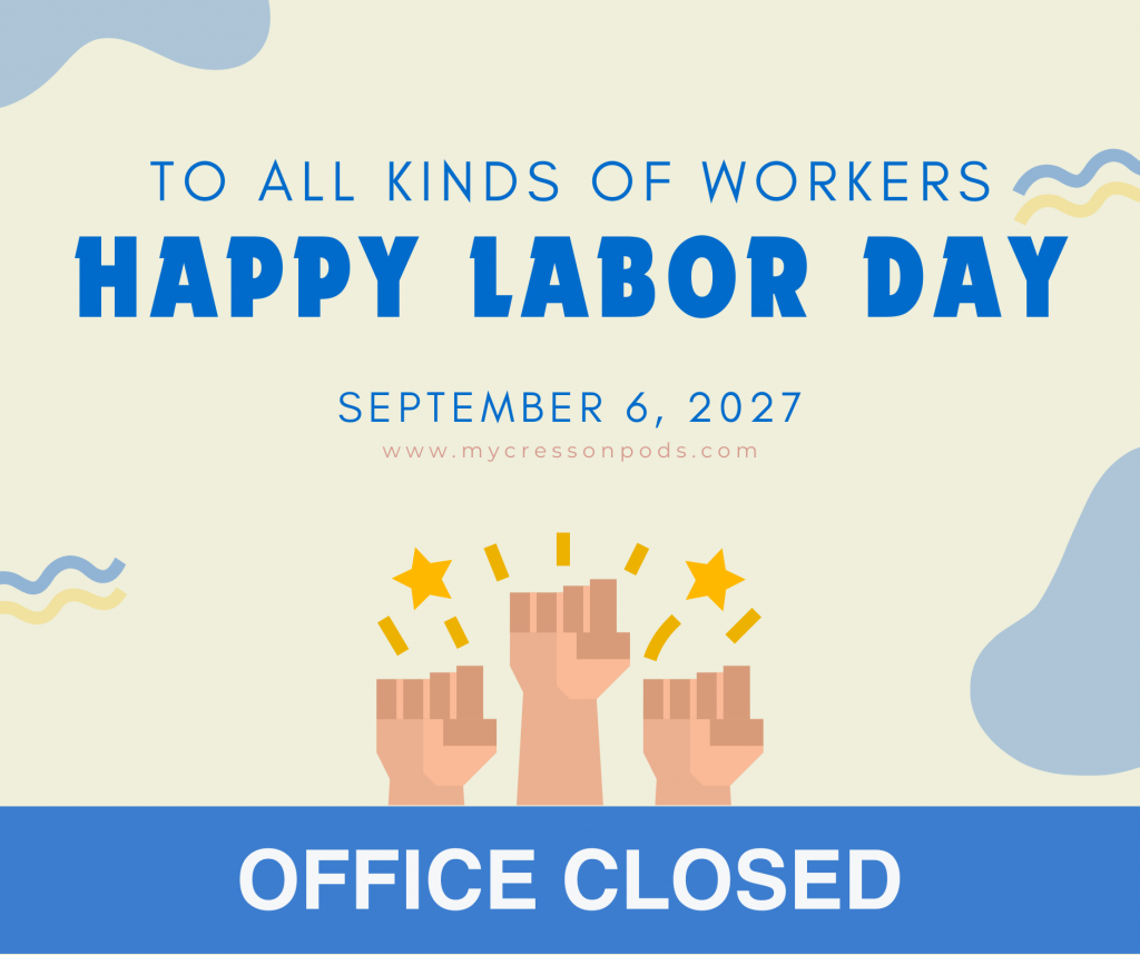 OFFICE CLOSED - Labor Day
September 6, 2027